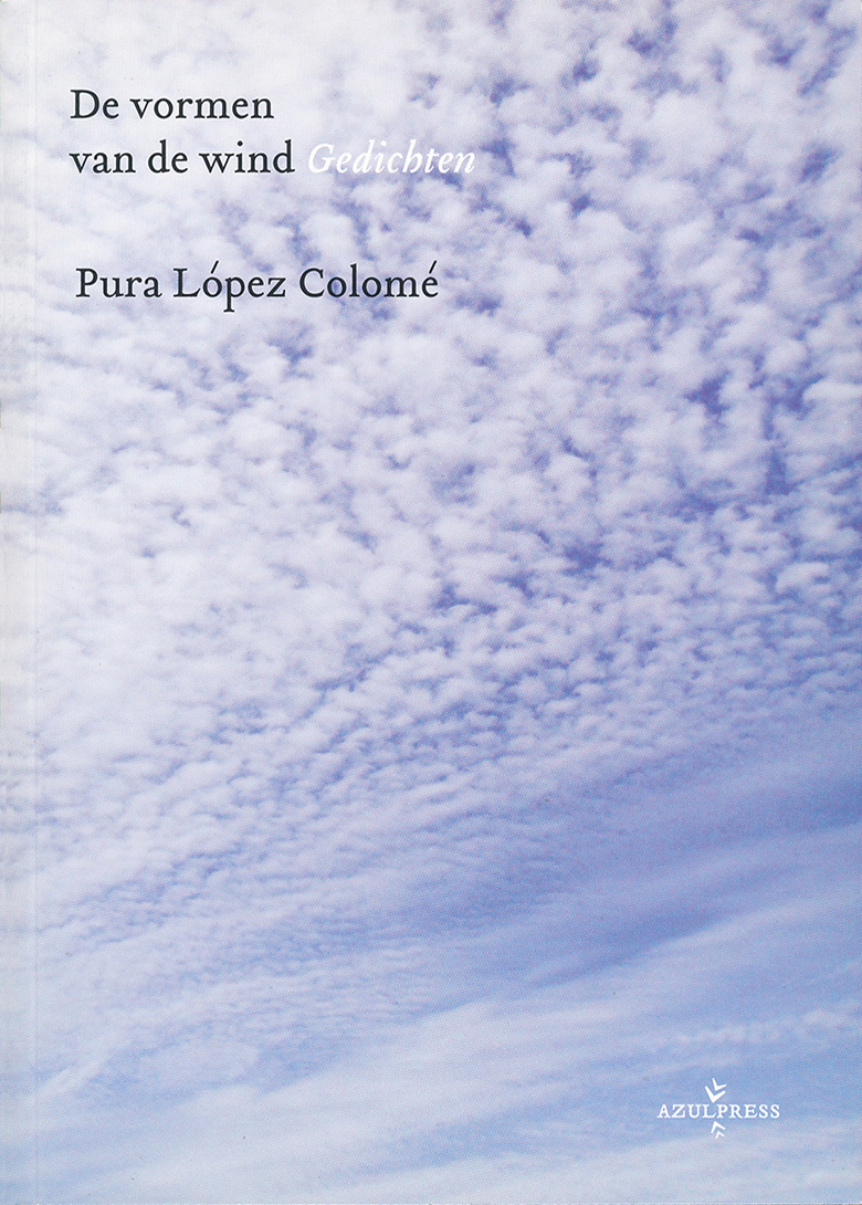 Pura López Colomé - De vormen van de wind